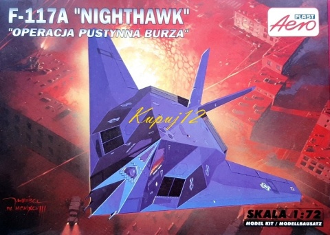 PLASTIKOWY model samolotu F-117A Nighthawk Operacja Pustynna Burza Areo Skala 1:72 PLASTIKOWY model samolotu F-117A Nighthawk Operacja Pustynna Burza Areo Skala 1:72